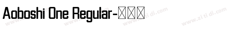 Aoboshi One Regular字体转换